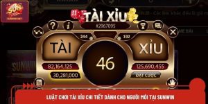 Luật Chơi Tài Xỉu Chi Tiết Dành Cho Người Mới Tại Sunwin